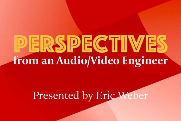 AMES: Perspectives from an Audio/Video Engineer thumbnail