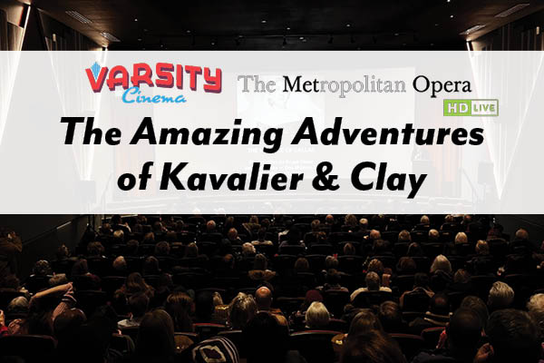 The Met: Live in HD presents The Amazing Adventures of Kavalier & Clay thumbnail
